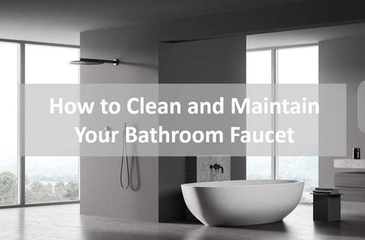 KOXKING: How to Clean and Maintain Your Bathroom Faucet