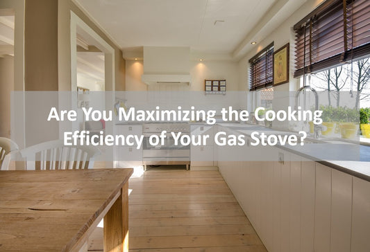 KOXKING: Are You Maximizing the Cooking Efficiency of Your Gas Stove?